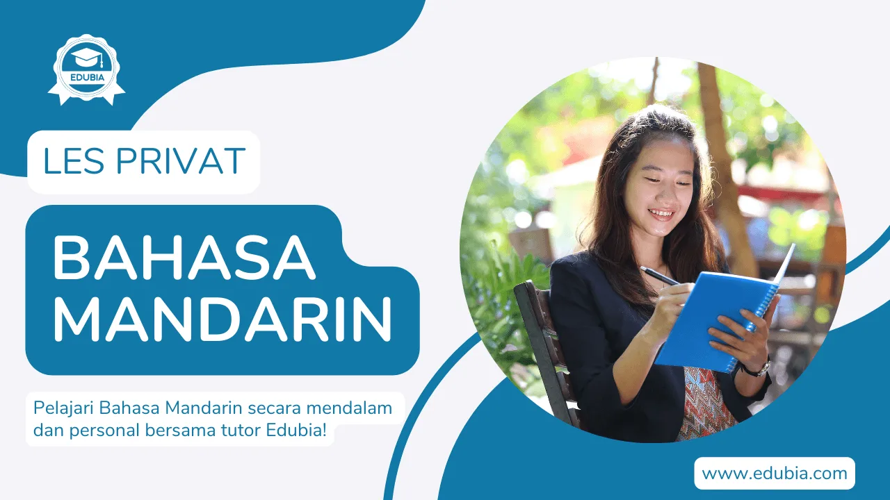Sesi Kursus Bahasa Mandarin Surabaya Privat dan Online bersama tutor Edubia