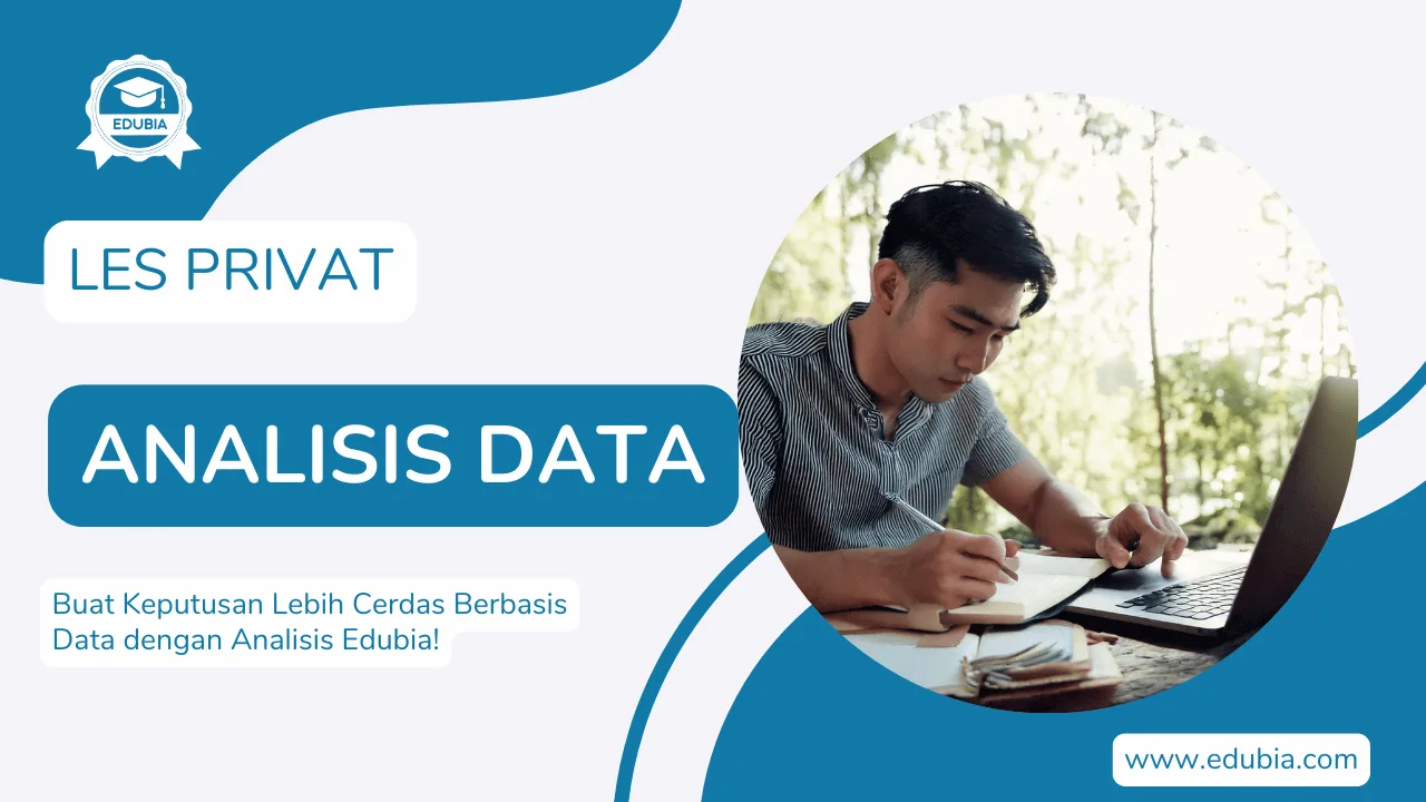 Sesi Les Analisis Data Surabaya: Tatap Muka dan Online bersama tutor Edubia