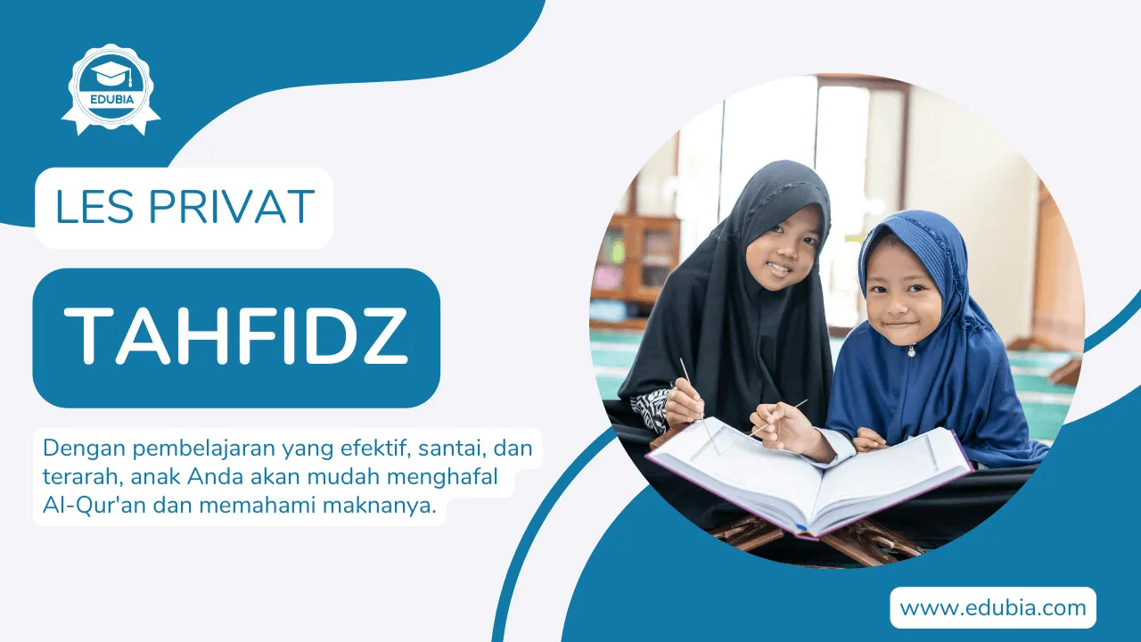 Sesi Les Tahfidz Surabaya: Privat Guru ke Rumah dan Online bersama tutor Edubia